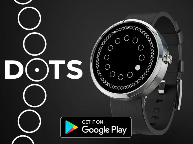 Dots smartwatch face. A smartwatch shows a clock made entirely of dots. A badge reads Get it on Google play.